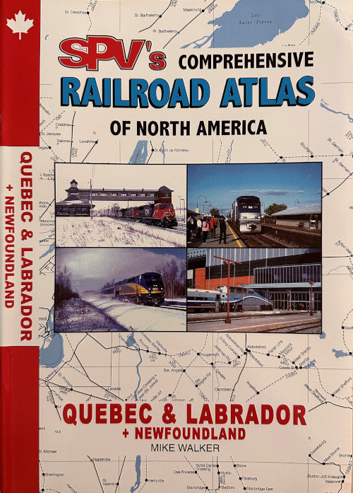 Railroad Atlas of North America: Quebec & Labrador