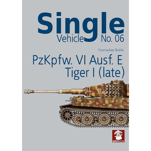 PzKpfw. VI Ausf. E Tiger I (Late)