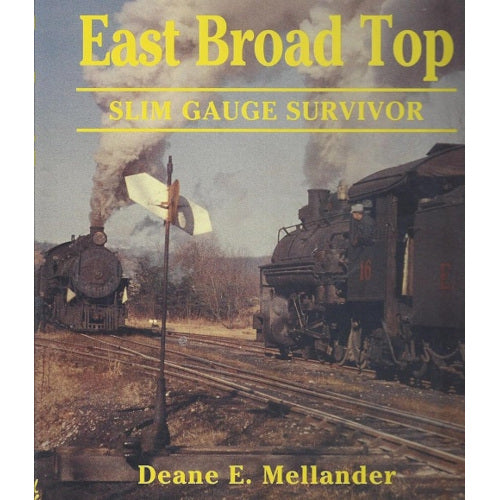 East Broad Top: Slim Gauge Survivor
