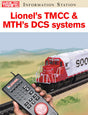Lionel's TrainMaster Command Control and MTH's Digital Command System
