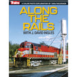 Along the Rails with J. David Ingles