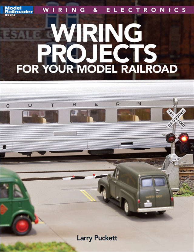 Wiring Projects for Your Model Railroad