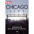 Chicago: America's Railroad Capital DVD