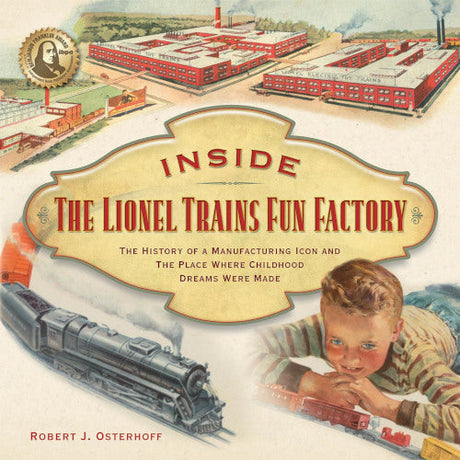 Inside the Lionel Trains Fun Factory