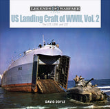 U.S. Landing Craft of WWII, Vol. 2