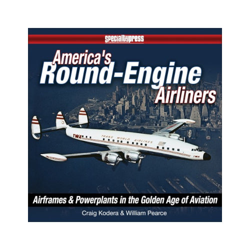 America's Round-Engine Airliners – Trains.com Store