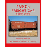 1950s Freight Car Color Guide Volume 1: Boxcars