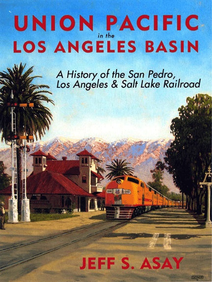 Union Pacific in the Los Angeles Basin