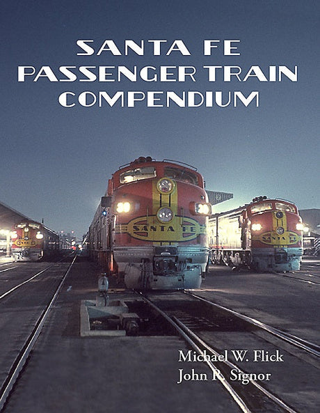 Santa Fe Passenger Train Compendium