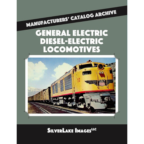 General Electric Diesel-Electric Locomotives