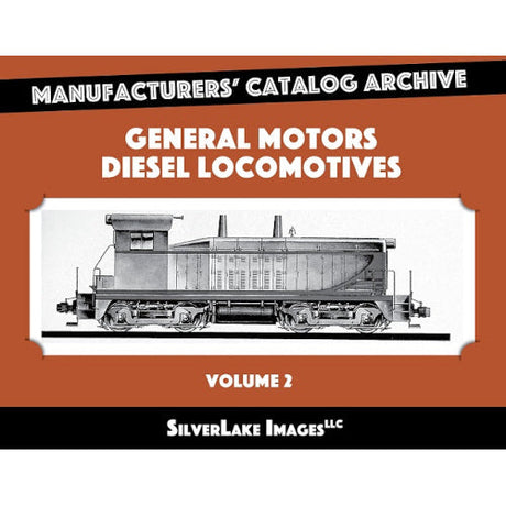 General Motors Diesel Locomotives Vol 2