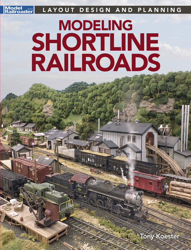 Modeling Shortline Railroads – Trains.com Store