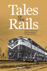 Book cover of 'Tales of the Rails' with a vintage train and text on a beige background