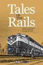 Book cover of 'Tales of the Rails' with a vintage train and text on a beige background