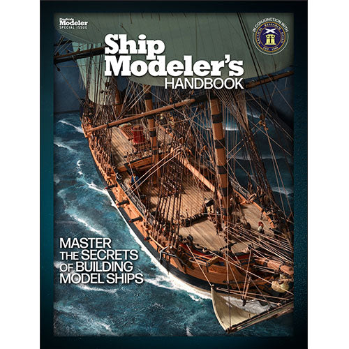 Ship Modeler's Handbook special issue