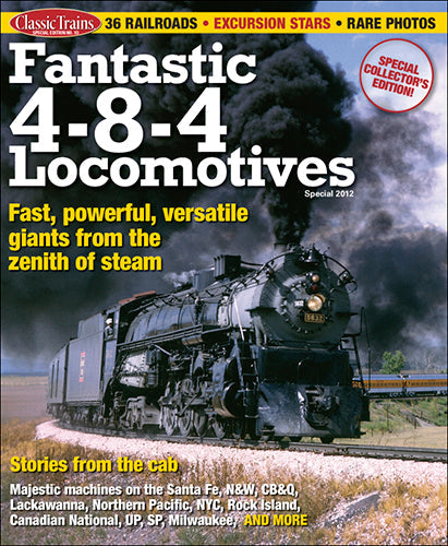 Fantastic 4-8-4 Locomotives