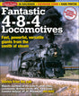 Fantastic 4-8-4 Locomotives