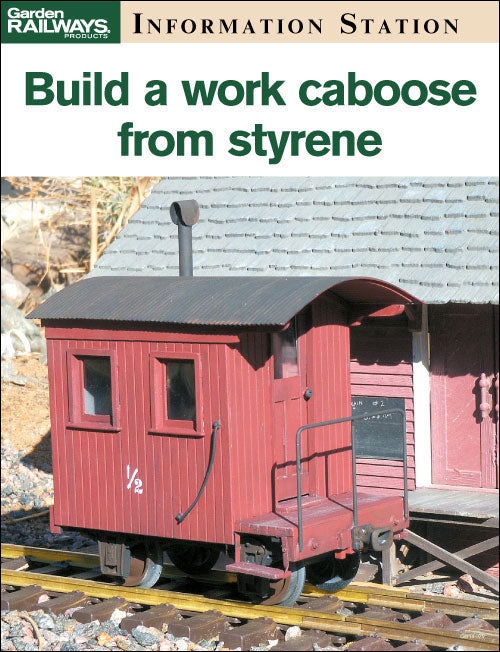 Build a work caboose from styrene