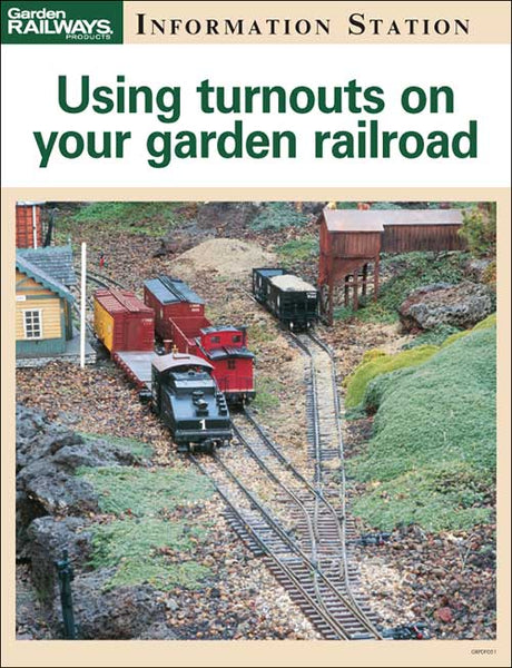 Using turnouts on your garden railroad