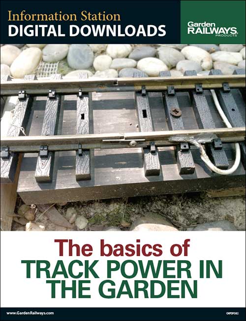 The Basics of Track Power in the Garden