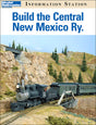 Build the Central New Mexico Ry.