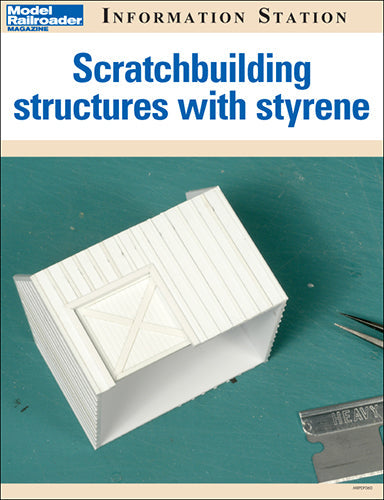 Scratchbuilding structures with styrene