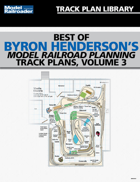 Best of Byron Henderson's Model Railroad Planning Track Plans Vol. 3