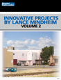 Innovative projects by Lance Mindheim Vol 2